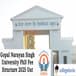 Gopal Narayan Singh University PhD Fee Structure 2025 Out; Check Details Here